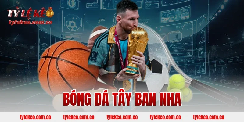 bóng đá Tây Ban Nha