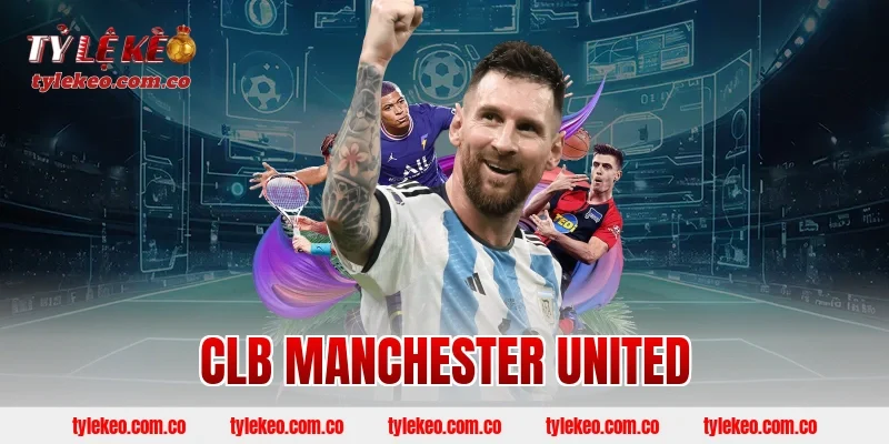 CLB Manchester United
